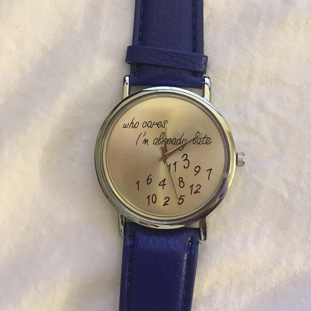 Funny Quote Quartz Watch Blue Faux Leather Band